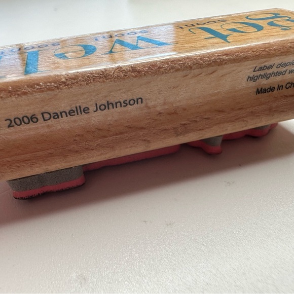 Rubber Wooden Stamp Danielle Johnson "Get Well Soon" Design 2006-3”x1”x1” - Picture 5 of 7
